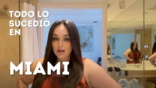 Todo lo que SUCEDIÓ en MIAMI | Monica Macako