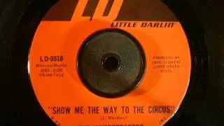 The Homesteaders - Show Me The Way To The Circus - 1966