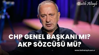 Fatih Altaylı yorumluyor: Özgür Özel CHP Genel Başkanı mı, AKP sözcüsü mü?