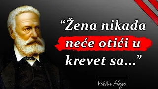 Viktor Hugo - citati francuskog pisca koji je protjeran zbog političkih stavova