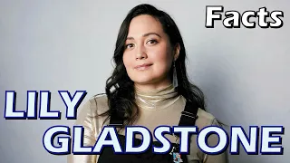 5 Facts About Lily Gladstone