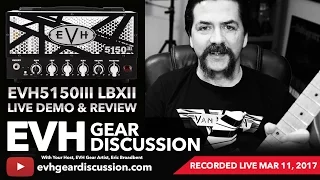 The 1st EVH 5150III LBXII Amplifier Live Demo & Review