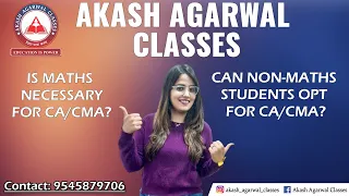 Can you do CA or CMA without Maths ?Can Non Math Student do Ca or CMA? Akash Agarwal Classes