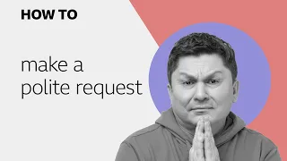 How to... make polite requests