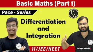 Ch 3 | Basic Maths ( Part 1 ) | Mathematical Tool | Differentiation & Integration | JEE | NEET | 11