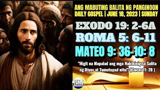 ANG MABUTING BALITA NG PANGINOON | JUNE 18, 2023 | ANG SALITA NG DIYOS | DAILY GOSPEL READING | FSMJ