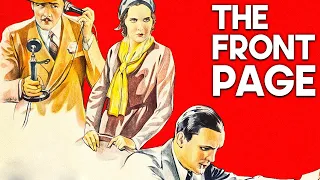 The Front Page | OSCAR NOMINATED | Adolphe Menjou | Classic Crime Movie