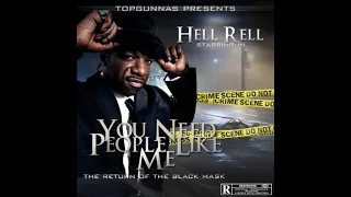 Hell Rell - Kill It 💀 (You Need People Like Me)