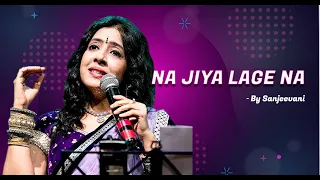 Na Jiya lage na | Lata Mangeshkar | Mastek foundation | Anand | Sanjeevani Bhelande