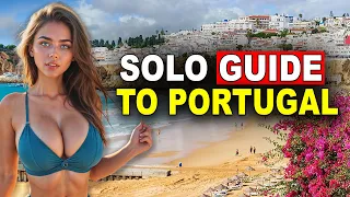 Portugal Solo Traveler? Here's What You Need to Know...
