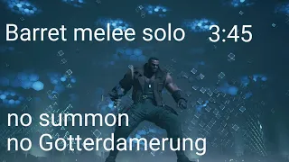 FINAL FANTASY VII REMAKE Barret solo melee vs Weiss (3:45, no Gotterdamerung no summon)