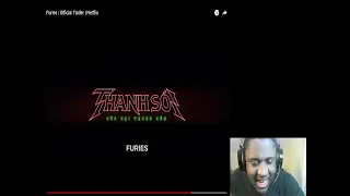 Furies Official Trailer Reaction