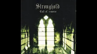 STRONGHOLD (NOR) - Cult Of Remorse (2007) Full Album