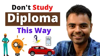 How to Study Diploma Engineering for Bright Future in India, Mistakes to Avoid During Diploma