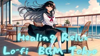 Healing Relux Blake Time lofi chill BGM Tokyo