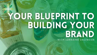 Your blueprint to building your brand