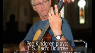 J. S. Bach: Bourree in e-minor BWV 996 @Per-Olov Kindgren  guitar