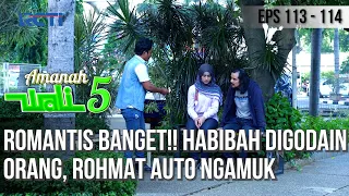 ROMANTIS BANGET!! HABIBAH DIGODAIN ORANG, ROHMAT AUTO NGAMUK - AMANAH WALI 5 [PART 2]