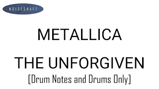 Metallica - The Unforgiven Drum Score [Notes and Drums Only]