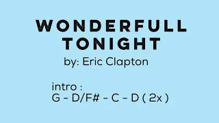 Wonderful Tonight - Lyrics with Chords