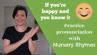 If you're happy and you know it PRONUNCIATION | Learn to PRONOUNCE NURSERY RHYMES Kid's songs