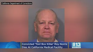 Roy Lewis Norris, Convicted ‘Tool Box Killer,’ Dies At California Medical Facility