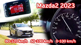 Beschleunigung 2023 Mazda2 M-Hybrid "Homura" | 0-100 km/h | 60-100 km/h | 80-120 km/h