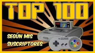 TOP 100 best snes / super nintendo games ever by my subs