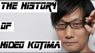 The History of Hideo Kojima