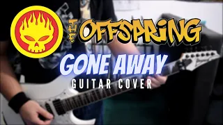 The Offspring - Gone Away (Guitar Cover)