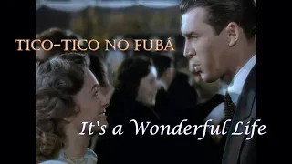 It's a Wonderful Life - high school dance scene / Tico-Tico no Fubá