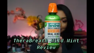TheraBreath Mild Mint Honest Review | Nalanie