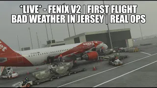 🔴 LIVE: Fenix (V2 Update) Poor Weather Real Ops Flight - Edinburgh to Jersey | VATSIM & MSFS