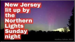 The Northern Lights brighten New Jersey's sky Sunday night