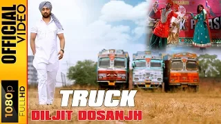 TRUCK - OFFICIAL VIDEO - DILJIT DOSANJH & TRU-SKOOL - BACK TO BASICS