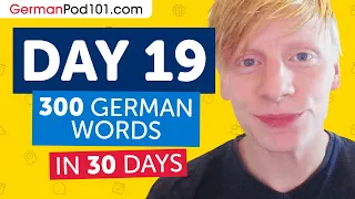 Day 19: 190/300 | Learn 300 German Words in 30 Days Challenge