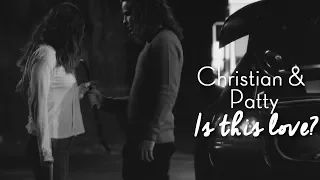 Christian & Patty | Is This Love ?