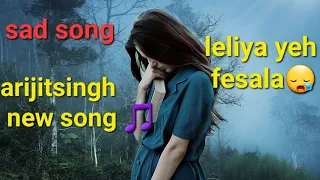 arijitsingh new sad song 🎵 😢 😞 😔 😪 💔 🎵  stay with my video 📹 ♥️ ❤️ 😀 😄