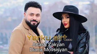 Artash Zakyan & Diana Movsisyan-Yerku sirt//2023//