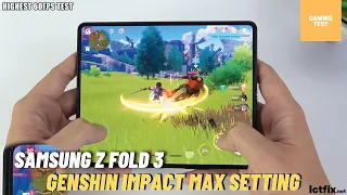 Samsung Z Fold 3 5G Genshin Impact Gaming test | Highest Settings, 60 FPS, Snapdragon 888, 120HZ