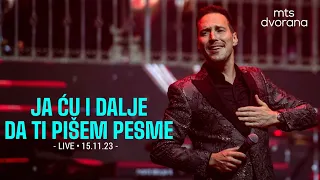 PEDJA JOVANOVIC - JA CU I DALJE DA TI PISEM PESME - LIVE - (15.11.23. MTS DVORANA)