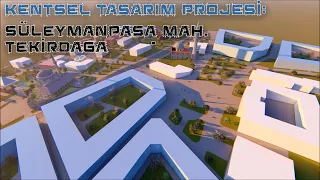 Mimari Animasyon | Kentsel Tasarım Projesi  | Süleymanpaşa Mah. Tekirdağ