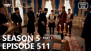 Payitaht Sultan Abdulhamid Episode 511 | Season 5 | Part 3
