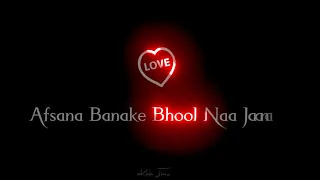 Afsana banake bhool na jana | Song Emraan Hashmi  | Whatsapp Status Afsana Banake Bhool Na Jana