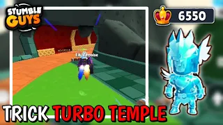 OP Trick New Map Turbo Temple😳 | Winning 6550 CROWN | Stumble Guys