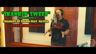 Chronixx "Skankin' Sweet" cover by Shamans of Sound feat Navisa @ Sleepy Hollows Studios