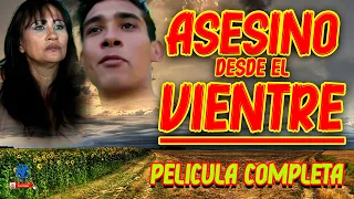 "Asesino desde el vientre" Película Mexicana