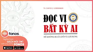 [Sách Nói] Đọc Vị Bất Kỳ Ai: Để Không Bị Lừa Dối Và Lợi Dụng - Chương 1