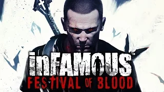 inFAMOUS: Festival of Blood (DLC) - Full Playthrough (PS3)