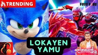 Lokayen Yamu (ලෝකයෙන් යමු) | SONIC & FREE FIRE MIX